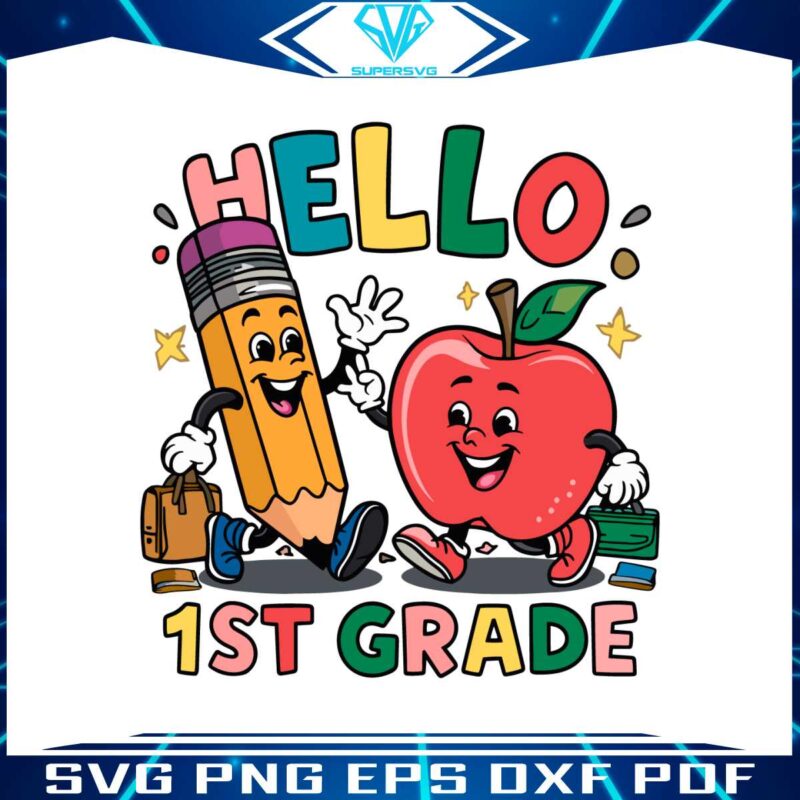 hello-1st-grade-happy-back-to-school-svg