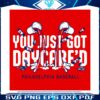 you-just-got-daycare-philadelphia-baseball-svg