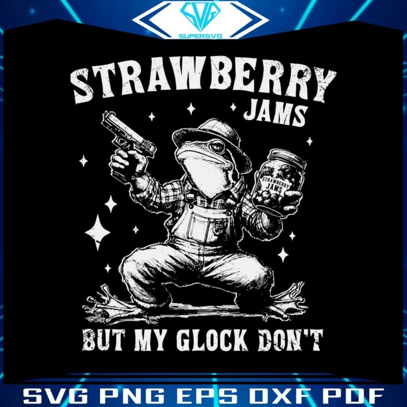 strawberry-jams-but-my-glock-dont-frog-lover-svg