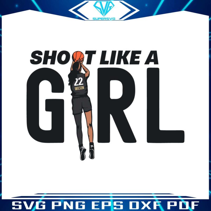 shoot-like-a-girl-basketball-aja-wilson-22-svg