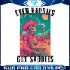 even-baddies-get-saddies-cowboy-skeleton-png