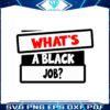 whats-a-black-job-democratic-svg