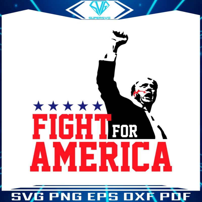 trump-fight-for-america-trump-shooting-svg