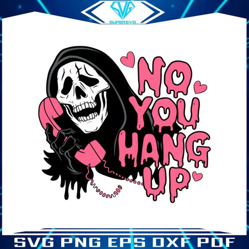 funny-no-you-hang-up-ghostface-scream-svg