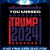 retro-you-missed-trump-2024-svg