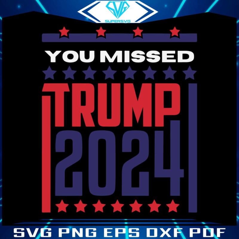 retro-you-missed-trump-2024-svg