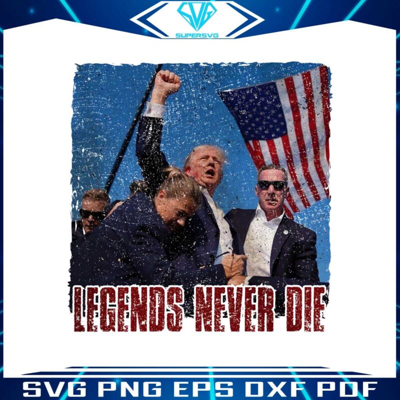 legends-never-die-trump-assassination-png