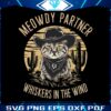 meowdy-partner-whiskers-in-the-wind-cowboy-meme-png