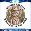 vintage-meowdy-partner-whiskers-in-the-wind-png