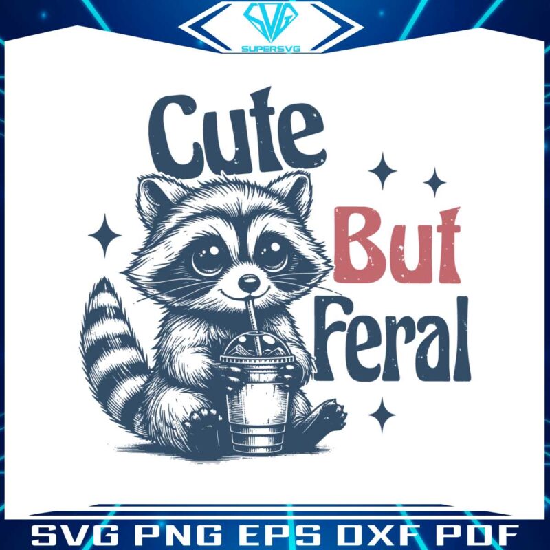 raccoon-cute-but-feral-sarcastic-quote-svg