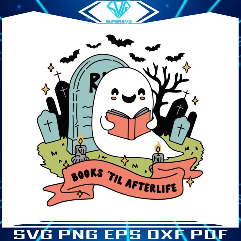 books-til-afterlife-bookish-halloween-ghost-svg