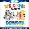 bluey-friends-welcome-back-to-school-png