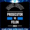 main-event-prosecutor-vs-felon-2024-svg