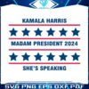kamala-harris-madam-president-2024-shes-speaking-svg