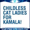 childless-cat-ladies-for-kamala-svg