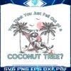 raccoon-you-think-you-just-fall-out-of-a-coconut-tree-png