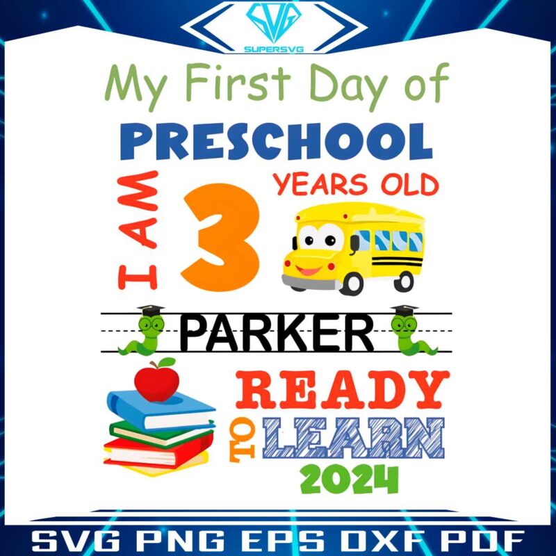 personalized-name-my-first-day-of-preschool-png