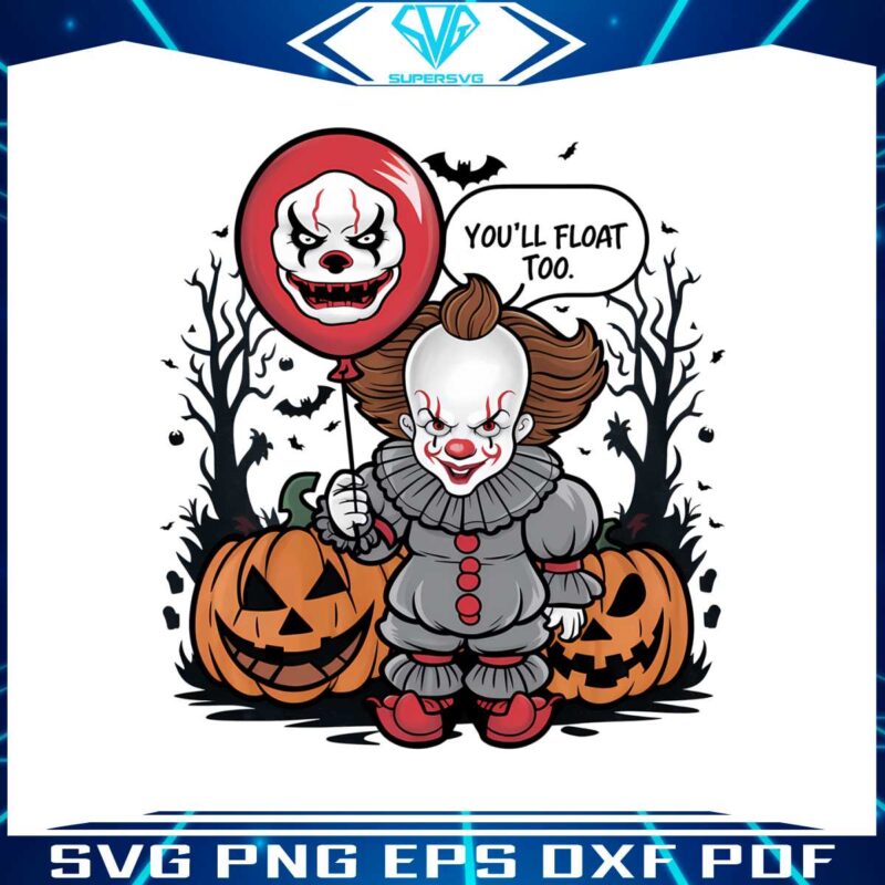 you-will-float-too-pennywise-halloween-svg