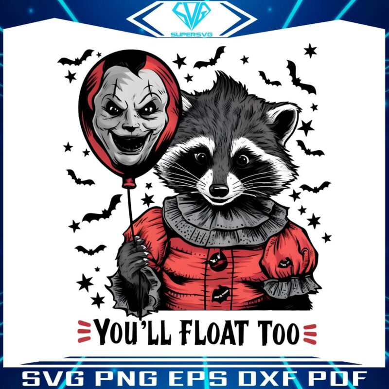 vintage-you-will-float-too-horror-raccoon-png