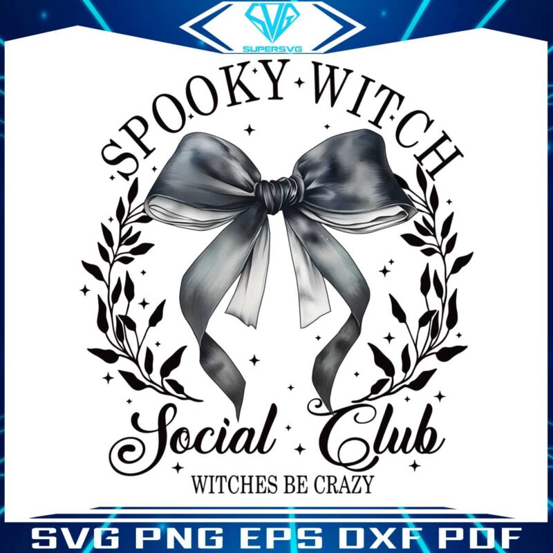 spooky-witch-social-club-witches-be-crazy-png