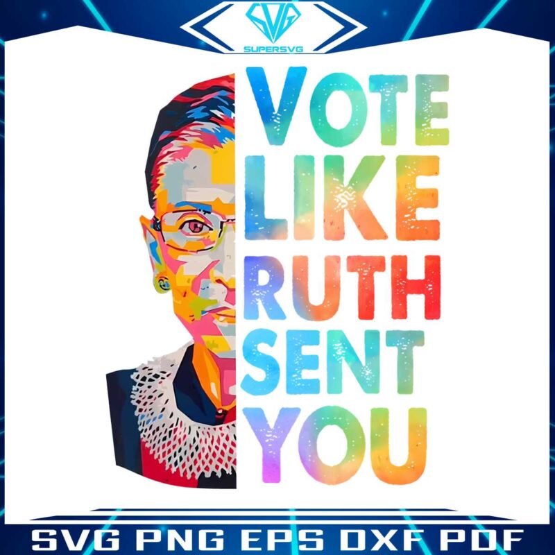 vote-like-ruth-sent-you-feminist-empowerment-png