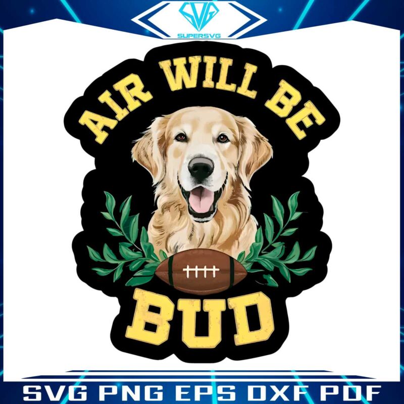 air-will-be-bud-dog-meme-png