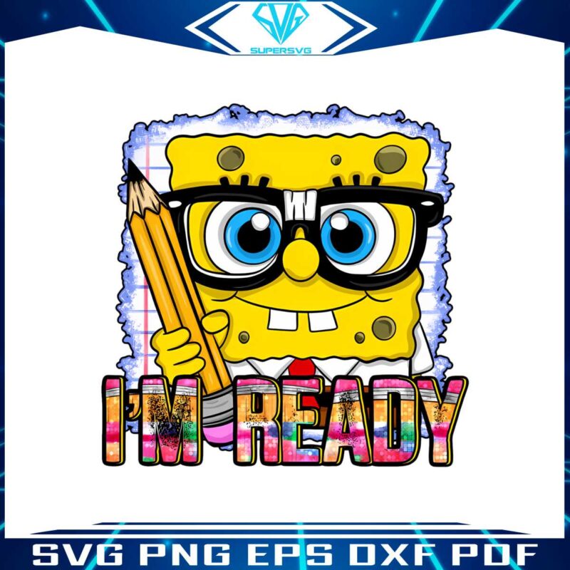 spongebob-im-ready-first-day-of-school-png