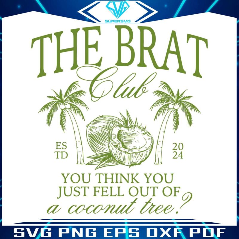 the-brat-club-a-coconut-tree-estd-2024-svg