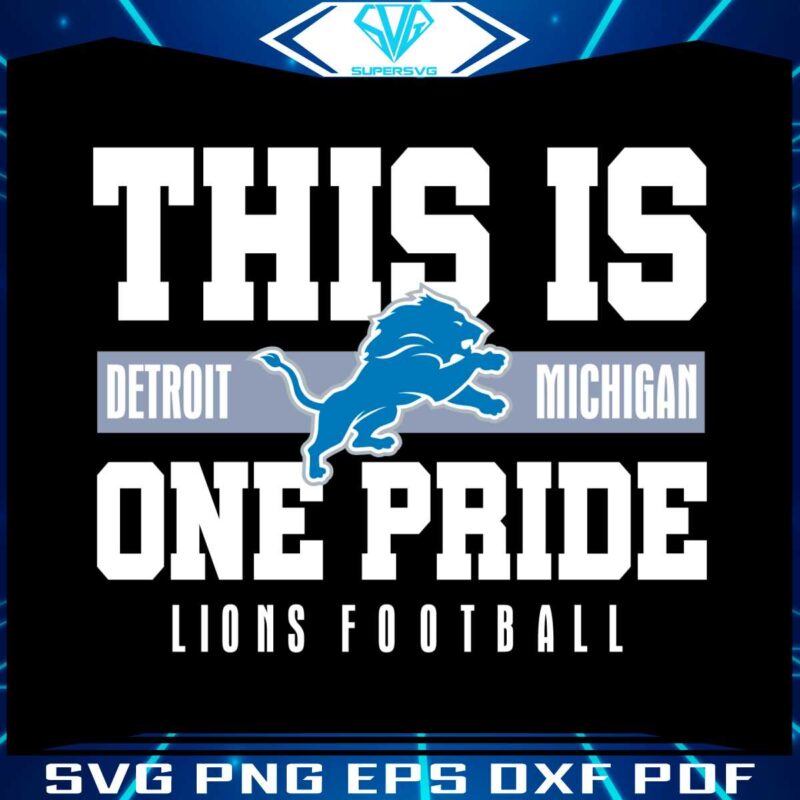 this-is-detroit-michigan-one-pride-lions-football-svg