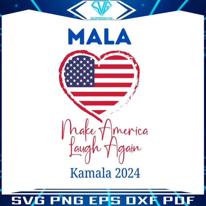 mala-make-america-laugh-again-kamala-2024-svg