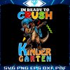 im-ready-to-crush-kindergarten-png