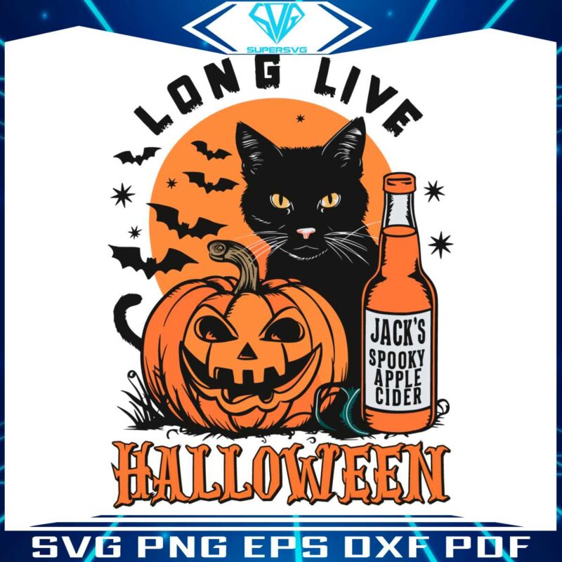 long-live-halloween-black-cat-jacks-spooky-apple-cider-svg