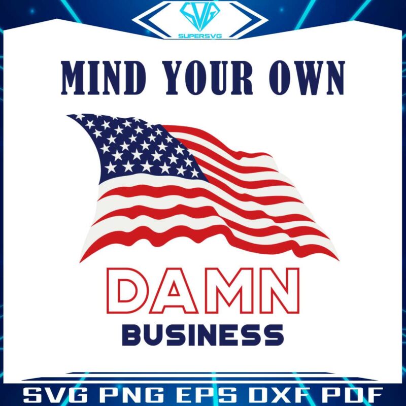 mind-your-own-damn-business-svg