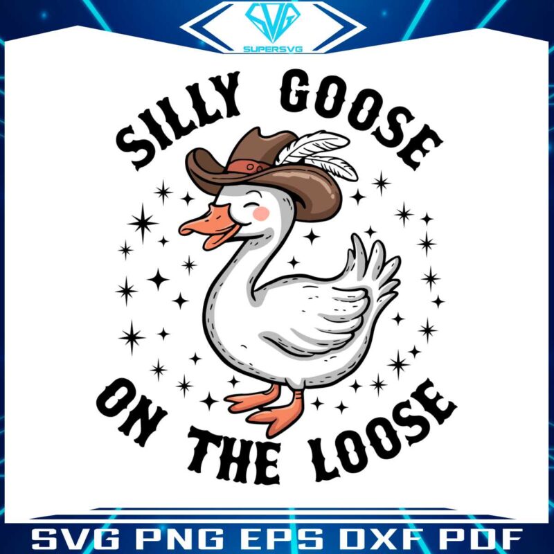 cowboy-silly-goose-on-the-loose-svg