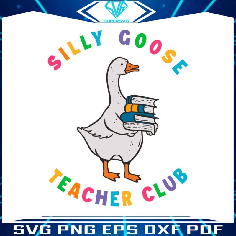 funny-silly-goose-teacher-club-svg