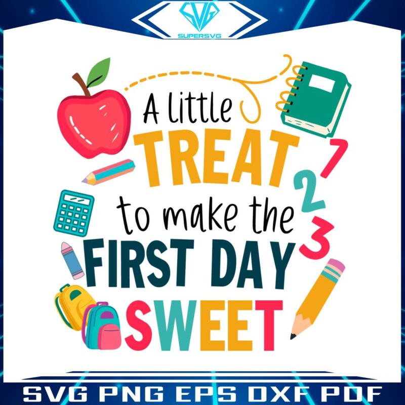 a-little-treat-to-make-the-first-day-sweet-svg