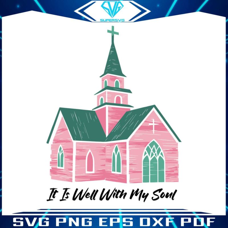 retro-it-is-well-with-my-soul-christian-church-svg