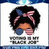 voting-is-my-black-job-american-girl-png