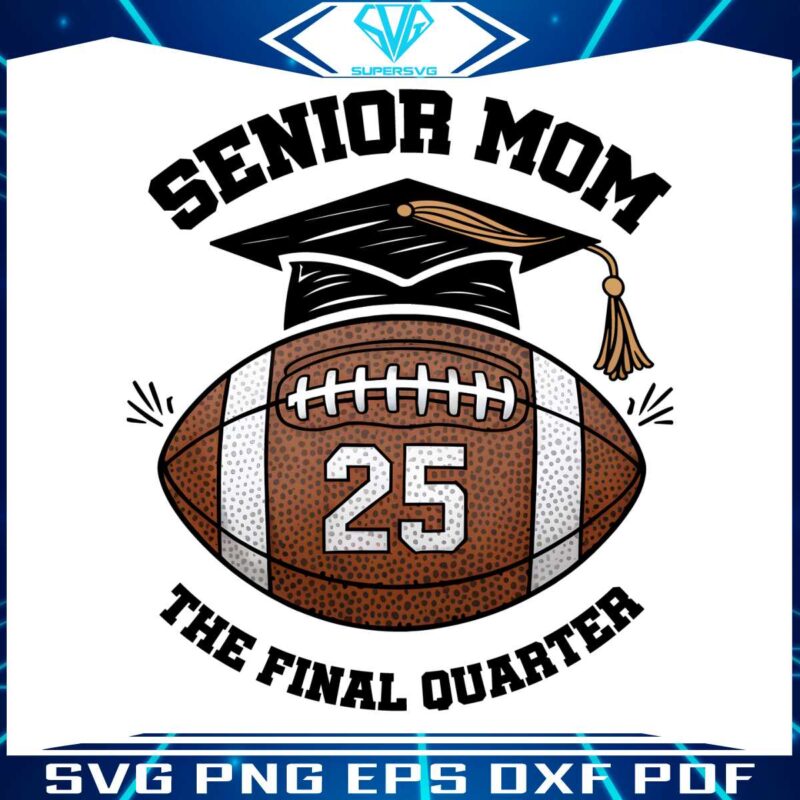 senior-mom-the-final-quarter-25-png