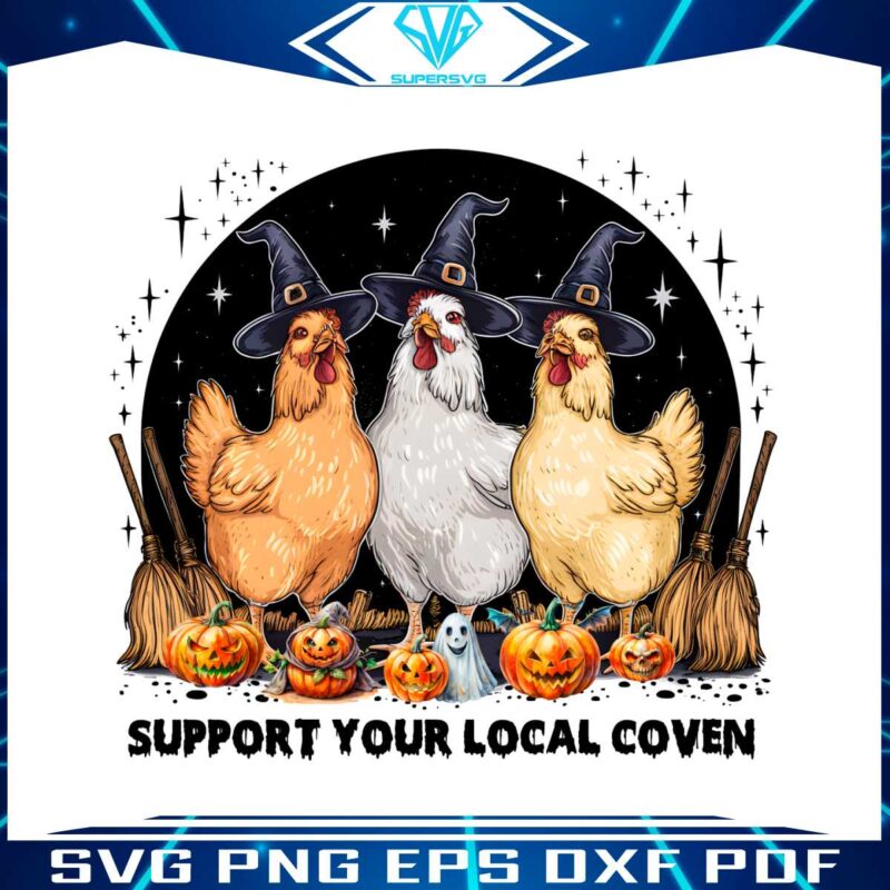 support-your-local-coven-witchy-chicken-png