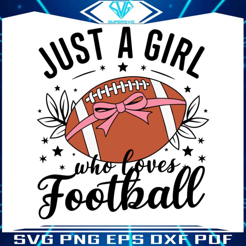 just-a-girl-who-loves-football-svg