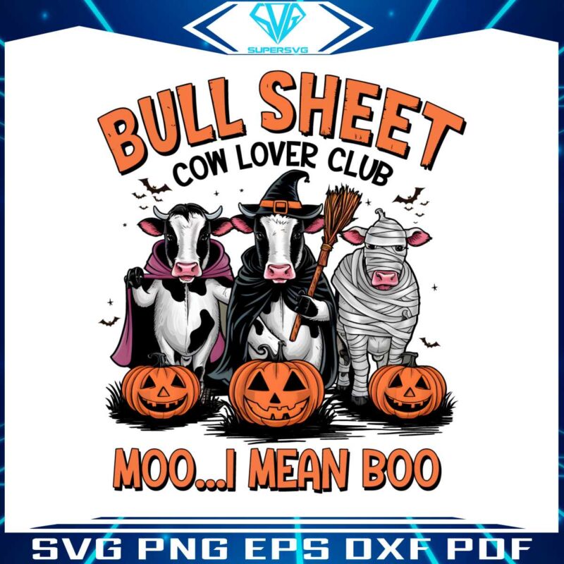 bull-sheet-cow-lover-club-moo-i-mean-boo-png