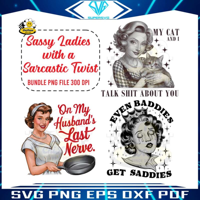 bundle-sassy-ladies-with-a-sarcastic-twist-png