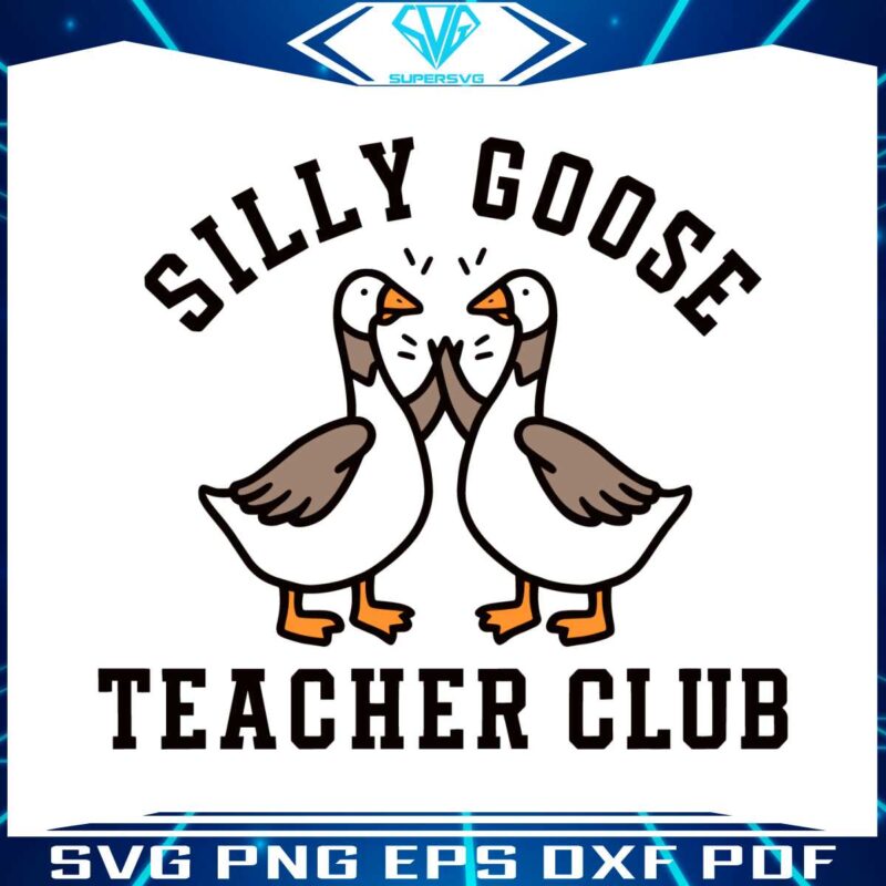 funny-silly-goose-teacher-club-svg