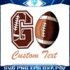 custom-text-go-team-mascot-football-team-svg