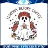 llorona-before-coffee-mexican-ghost-png