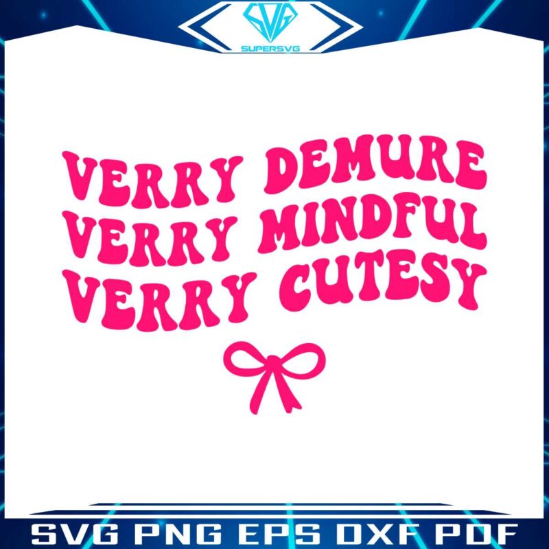 very-demure-very-mindful-very-cutesy-wavy-text-svg