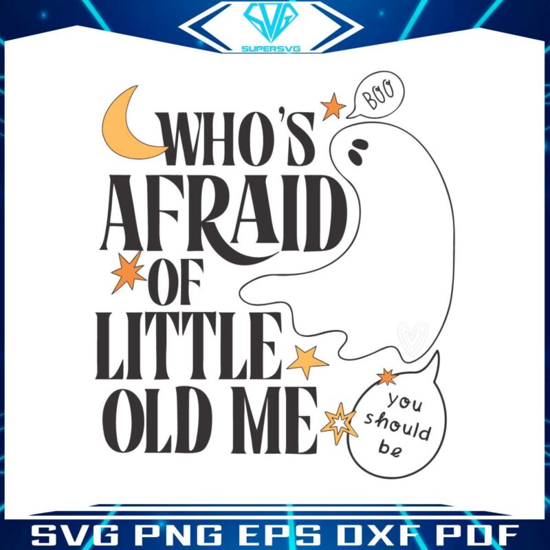 whos-afraid-of-little-old-me-swiftie-halloween-svg