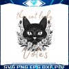 this-cat-lady-votes-floral-black-cat-svg