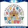 retro-birthday-crew-magical-castle-balloons-svg